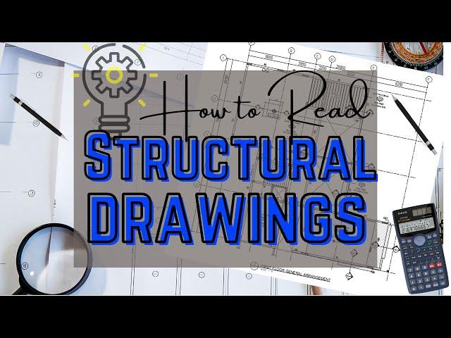 How to Read Structural Drawings | Beginners Guide on How to Read Structural Drawings