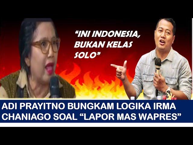 IRMA CHANIGO BELA "LAPOR MAS WAPRES" SAMPAI EMOSI,,, DIBUNGKAM ADI PRAYITNO #wapres #debat