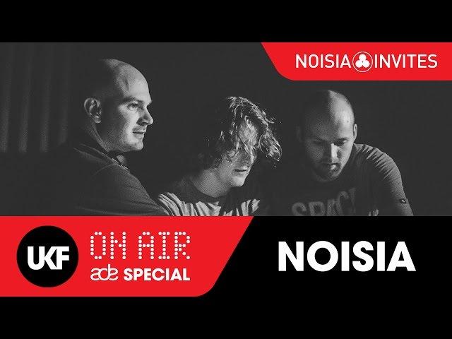 NOISIA @ Noisia Invites: UKF On Air ADE Special