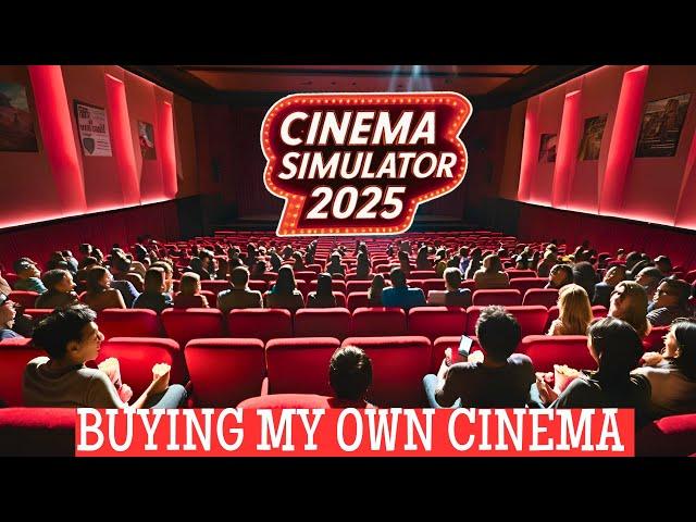 I Bought My Very Own Cinema! Cinema Simulator 2025