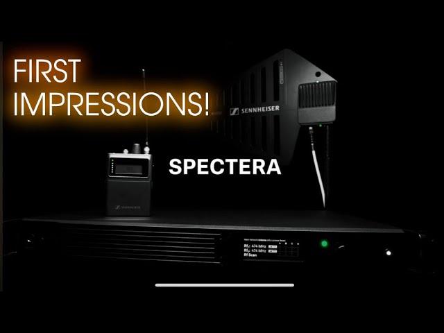 Sennheiser Spectera News! FIRST IMPRESSIONS!!!