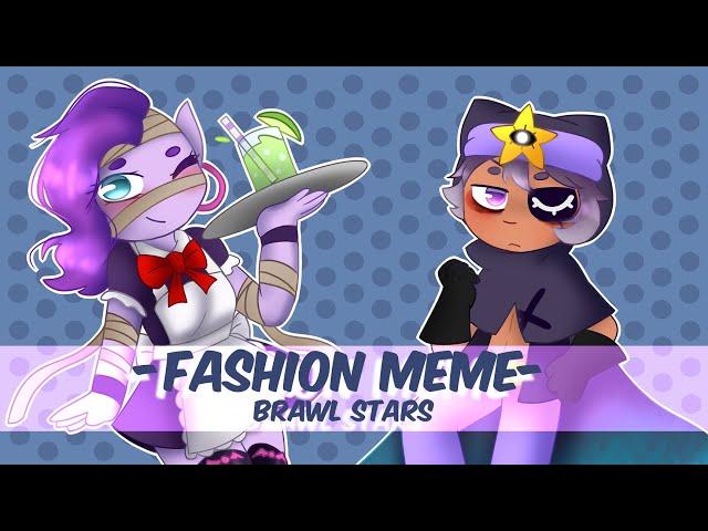 Fashion Meme [Brawl Stars]