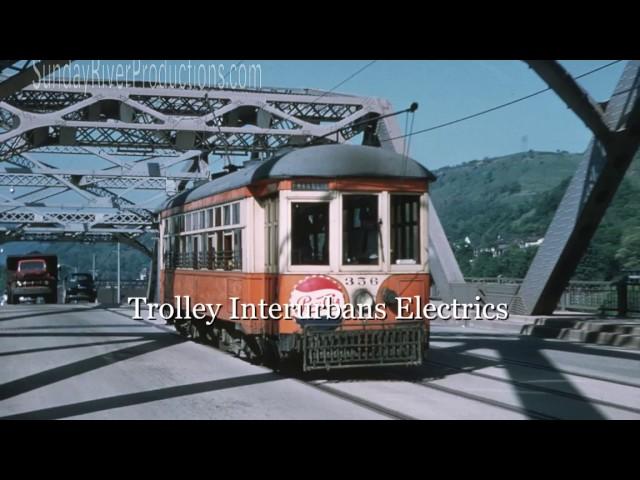 Trolley Interurbans Electrics from Sunday River Productions