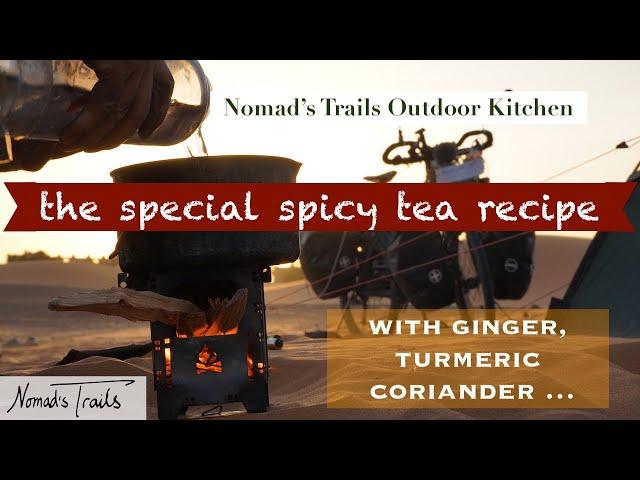 Special Spicy Tea Recipe – with ginger, turmeric, coriander... – Nomad's Trails Outdoor Kitchen