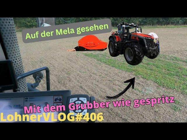 LohnerVLOG#406 Kurz zur Mela, Tehnos Butterfly und MF 9S.425 I Mit dem Flachgrubber wie gespritzt