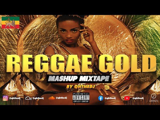 QhTheDj's Best of Reggae Gold Mashup Mixtape.