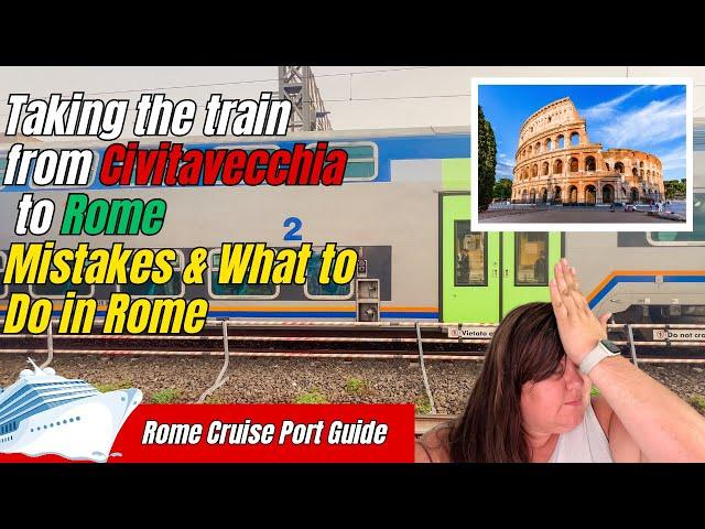 Taking the Train from Civitavecchia to Rome | Cruise Port Day | MSC World Europa | My Train Disaster