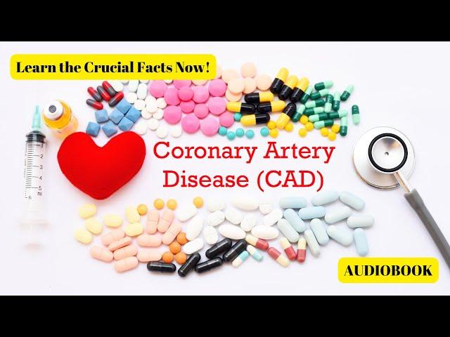 Coronary Artery Disease Symptoms, Diagnosis, and Treatment: Early Recognition & Health Guide