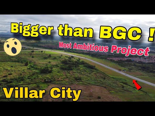 Bigger than BGC ! MOST Progressive PROJECT ! VILLAR CITY CAVITE ! MAY DAANAN NA