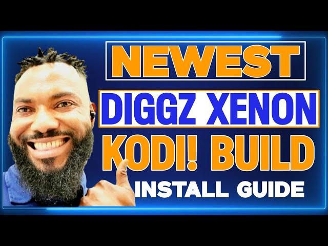 THE BEST KODI BUILD IS DIGGZ XENON BUILD / NEWEST UPDATE 2024