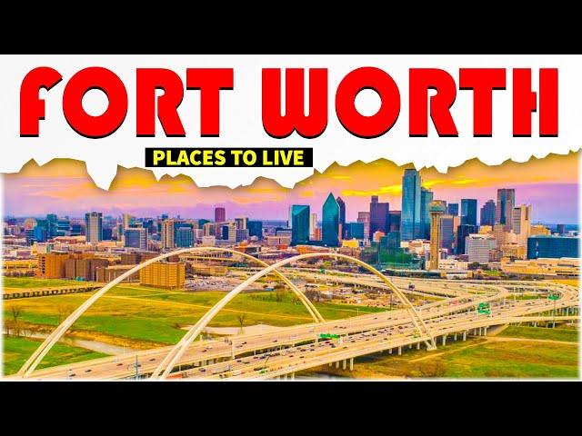 9 Best Places to Live in Fort Worth (Texas) ᐈ Best Neighborhood 4K ️