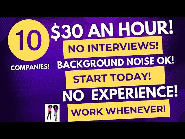 Background Noise Ok! $30 An Hour - Remote Jobs Start Today No Experience No Interviews Work Whenever