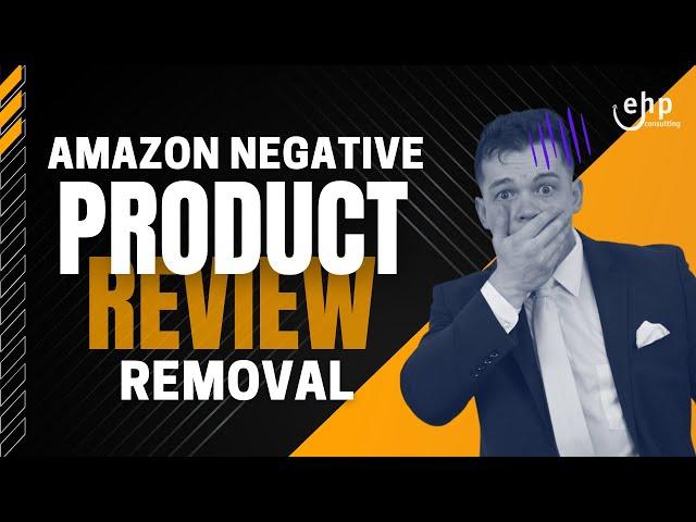 Amazon Negative Product Review Removal - Difficult But Possible