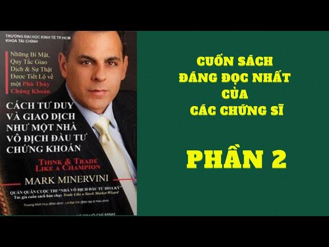 VÔ ĐỊCH CHỨNG KHOÁN. PHẦN 2