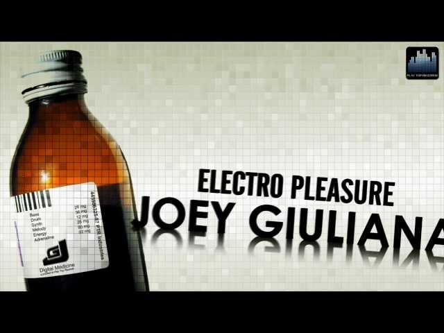 Joey Giuliana  - Electro Pleasure (preview)