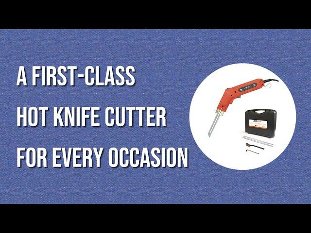 A First-class Hot Knife Cutter for Every Occasion