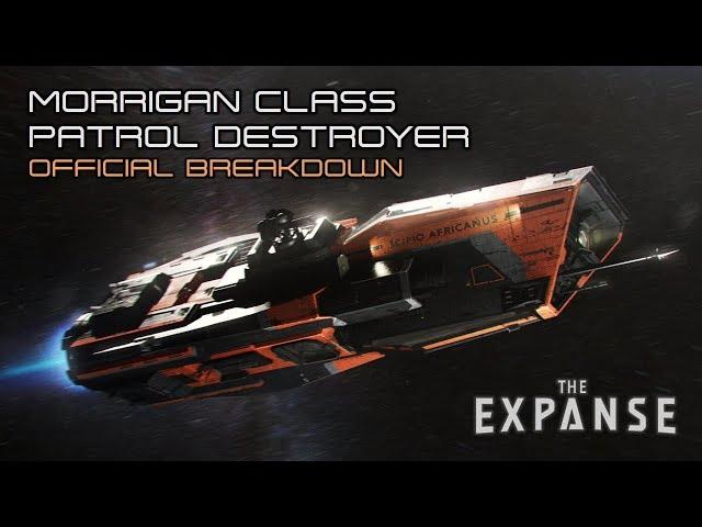The Expanse: Morrigan Class Patrol Destroyer - Official Breakdown