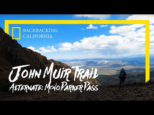 Can't Get a Permit for the JMT? Try Mono/Parker Pass