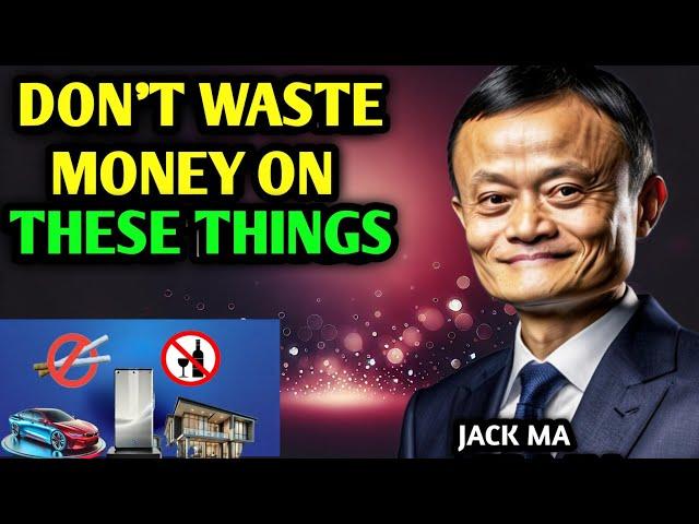 6 HABITS YOU SHOULD AVOID TO BE RICH IN 2025- JACK MA #jackmawisdom #successmindset #wealthgoals