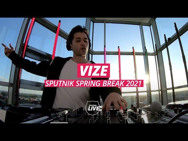 Vize I DJ Set @ SPUTNIK SPRING BREAK 2021