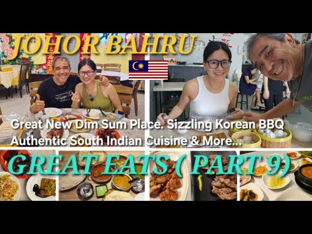 NEW! More Johor Bahru Food Hunting(Johor Bahru Great Eats Part 9)