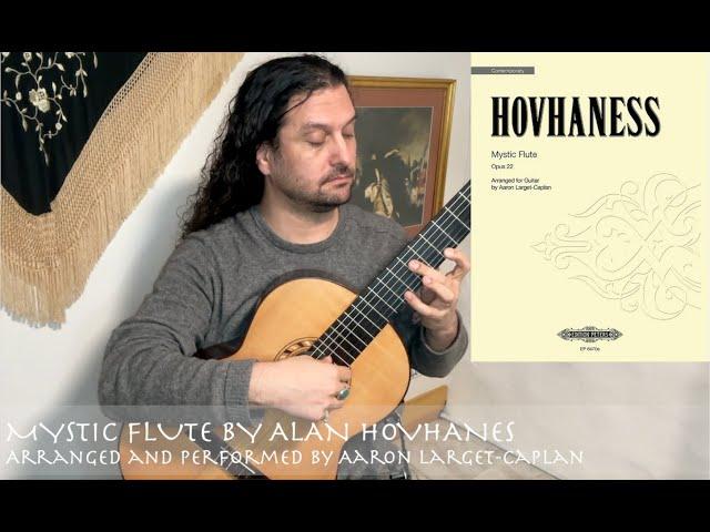 Mystic Flute by Alan Hovhaness, Aaron Larget-Caplan, guitar