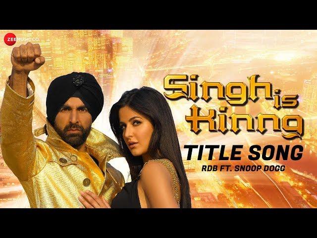 Singh Is Kinng - Title Song | Singh Is Kinng | RDB Ft. Snoop Dogg & Akshay Kumar | Katrina Kaif