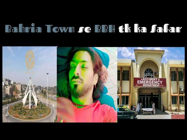 Bahria sa BBH tk ka safer ‍️ / Karachi sa larka ayia