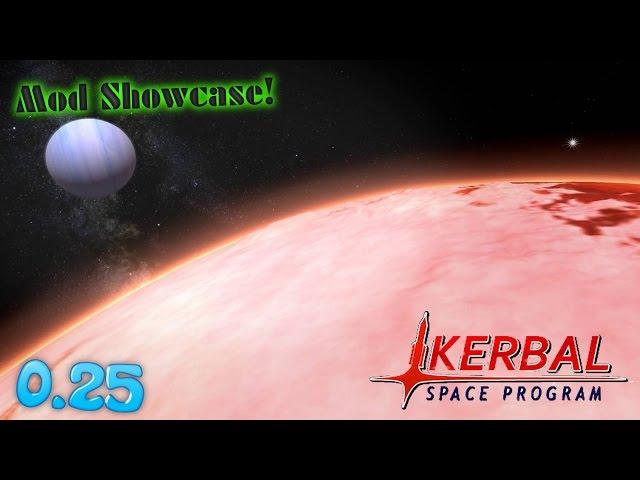 Kerbal Space Program 0.25 Great Mods Showcase - Renaissance Pack, KW Rocketry And More !