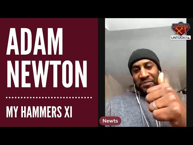 My Hammers XI - Adam Newton