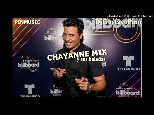 CHAYANNE MIX _ Y sus baladas romanticas _ DJGustavoPino _ VALENCIA -venezuela