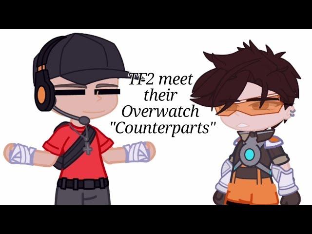 TF2 meet their Overwatch "Counterparts" | TF2/Overwatch | Unfinished