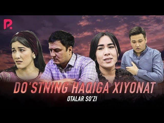 Otalar so'zi - Do'stning haqiga xiyonat | Оталар сузи - Дустнинг хакига хиёнат #UydaQoling