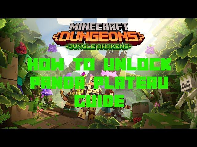 Minecraft Dungeons Jungle Awakens DLC | How to Unlock Panda Plateau Level | Pandamonium Guide