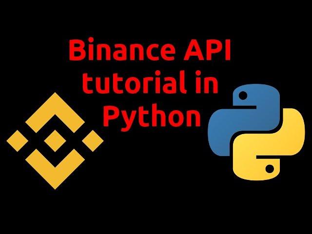 Binance API tutorial in python