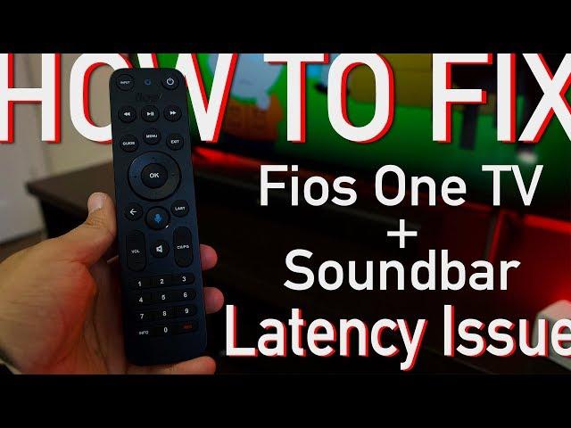 Fios One TV + Soundbar Latency Fix