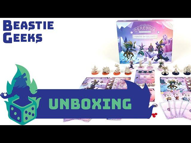 Cerebria: Forces of Balance Unboxing by Beastie Geeks