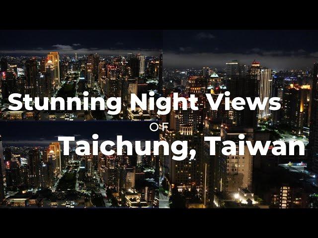 Stunning Night Views of Taichung, Taiwan | Breathtaking Cityscape Tour #taichung #taiwan #4khdr