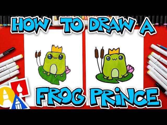 How To Draw A Frog Prince