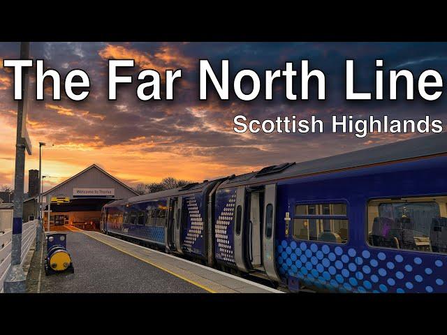 Scotland's BEAUTIFUL Northern Railway - The Far North Line