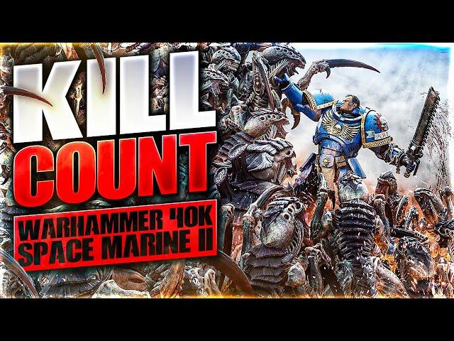 Warhammer 40,000: Space Marine 2 (2024) Kill Count