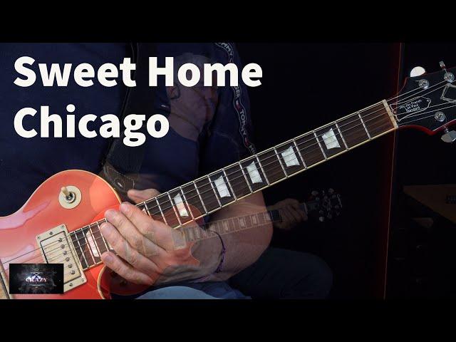 Sweet Home Chicago - Guitar Lesson