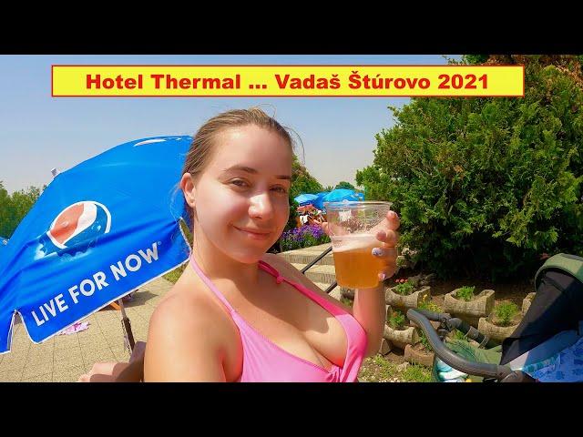 Štúrovo kúpalisko - Hotel Thermal - Kúpalisko Vadaš - Dovolenka