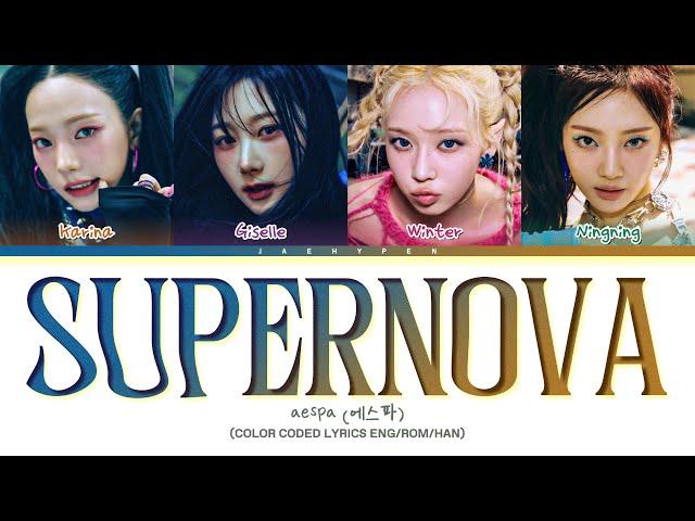 aespa ‘SUPERNOVA’ Lyrics (에스파 SUPERNOVA 가사) (Color Coded Lyrics)