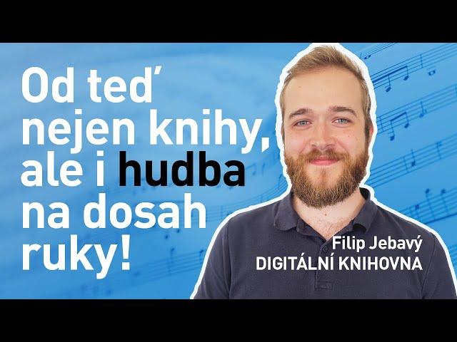 Filip Jebavý - Hudba v digitální knihovně Moravské zemské knihovny