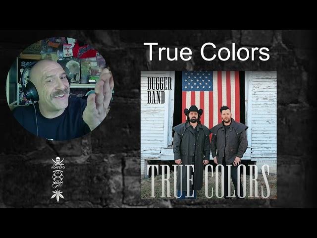 True Colors · Dugger Band - Reaction & Rant with Rollen (First Listen)