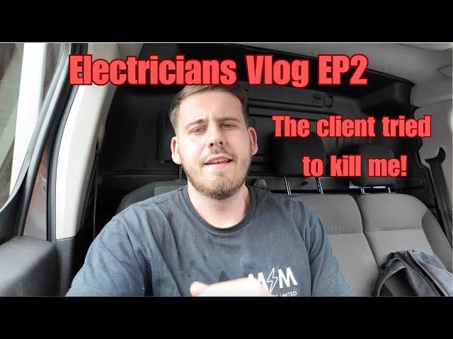 The Client tried to kill us!