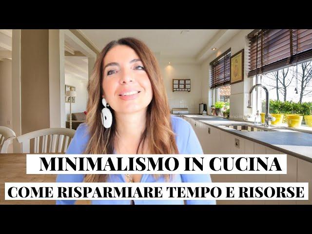 FINANZA PERSONALE: MINIMALISMO IN CUCINA, COME RISPARMIARE TEMPO E RISORSE