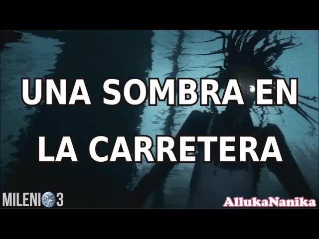 Milenio 3 - Una sombra en la carretera