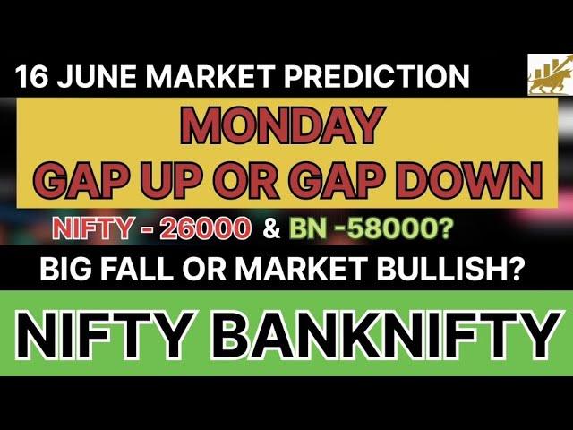 16 JUNE | Stock Market Prediction | Nifty, BN, Sensex Analysis | Monday Market Outlook#trading